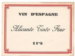 ETIQUETTE - ESPAGNE - ALICANTE - VIN ROUGE. - Andere & Zonder Classificatie