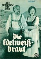 DPVH 104 Die Edelweißbraut 1952 Die Schöne Tänzerin Franz Weinberger Kinz Kino Filmprogramm Programm Movie - Magazines