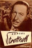 DPVH 288 Konsul Strotthoff 1954 Willy Birgel Ida Krottendorf Erich Engel Egger Filmprogramm Programm Movie - Zeitschriften