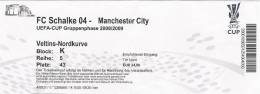 FC Schalke 04-Manchester City/Football/UEFA Cup Match Ticket - Eintrittskarten