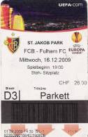 FCB Basel-FC Fulham/Football/UEFA Europa League Match Ticket - Eintrittskarten