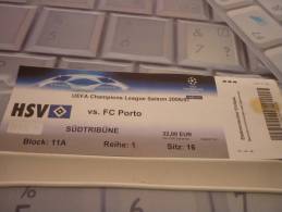 HSV Hamburger-FC Porto/Football/UEFA Champions League Match Ticket - Tickets D'entrée