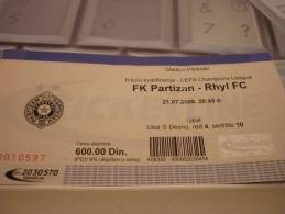 FK Partizan-Rhyl FC/Football/UEFA Champions League Match Ticket - Eintrittskarten