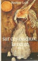 SUR CES OISEAUX LA NEIGE °°°° ROSELYNE LAELE - Novelas Negras