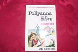 POLLYANNA  EN EL OESTE  ° H LUMMIS SMITH - Juniors