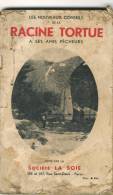 Nouveaux Conseils De La RACINE TORTUE à Ses Amis Pêcheurs - Société LA SOIE - +/- 1931   (2691) - Chasse/Pêche