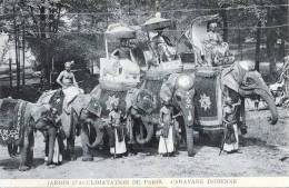 Cirque, Circus, Zirkus - PARIS - Jardin D’acclimatation Caravane Indienne 1900 - Cirque