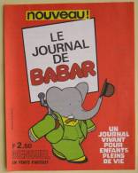 LE JOURNAL DE BABAR - ELEPHANT - PUBLICITE POUR ACHAT DU MENSUEL - Affiches & Posters