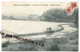 - Environs De CADENET - Le Bassin St-Christophe, TBE, 1912, Splendide, Peu Courante, Non écrite,  Scans. - Autres & Non Classés