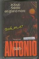 {74510} San-Antonio, Le Loup Habillé En Grand-mère . 25/11/1974 . " En Baisse " - San Antonio