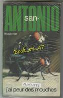 {74417} San-Antonio, J ’ Ai Peur Des Mouches. 18/05/1984 . " En Baisse " - San Antonio