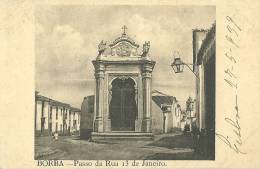 PORTUGAL - BORBA - PASSO DA RUA 13 DE JANEIRO - 1910 PC - Evora