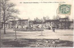 BOURG ST ANDEOL - Le Champ De Mars Et  L' Avenue De La Gare - Bourg-Saint-Andéol