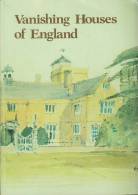 "Vanishing Houses Of England"  By  Jackson-Stops.  125 Scandalous Situations Where Great Houses Are Being Left To Rot! - Arquitectura /Diseño