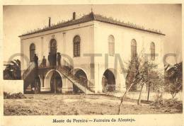 PORTUGAL - FERREIRA DO ALENTEJO - MONTE DO PEREIRO - VILA MARIA JULIA - 1930 PC - Beja