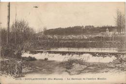 CPA 1929      52   Doulaincourt  Le Barrage De L´ancien Moulin - Doulaincourt