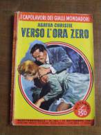 P334 I Capolavori Dei Gialli Mondadori, Verso Ora Zero, Agatha Christie, N.180, 1961, Giallo, Yellow, Suspance, Thriller - Thrillers