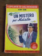 P335 I Capolavori Dei Gialli Mondadori, Un Mistero Per Natale, Kane, N.161, 1960, Giallo, Yellow, Suspance, Thriller - Thrillers