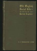 "Old English Social Life As Told By The Parish Registers"  By  T F Thiselton-Dyer. - Ontwikkeling