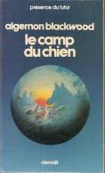 PRESENCE DU FUTUR N° 201 - EO 1975 - BLACKWOOD - LE CAMP DU CHIEN - Présence Du Futur