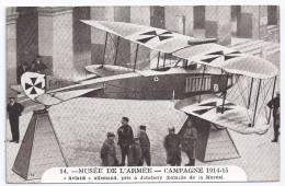 CPA Musée De L´Armée Invalides Campagne 14-15 Aviatik Avion Allemand Pris à Jonchery édit Boige N°14 Non écrite - 1914-1918: 1ère Guerre