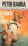 SPECIAL POLICE N° 1020.- 1973 - P  RANDA - LE BANCO DES CAVES - Fleuve Noir