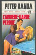 SPECIAL POLICE N° 1187.- 1975 - P  RANDA - L´ ARRIERE GARDE PERDUE - Fleuve Noir