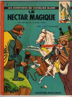 BD UNE AVENTURE DU JOURNAL DE TINTIN - LE NECTAR MAGIQUE 1ERE EDITION DE 1961 -  FUNCKEN LE CHEVALIER BLANC - Colecciones Completas