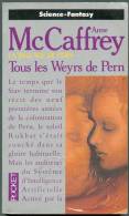 PRESSES-POCKET N° 5498 " TOUS LES WEYRS DE PERN " ANNE-McCAFFREY DE 1994 - Presses Pocket