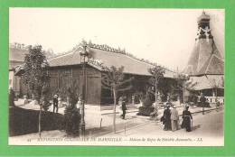 EXPOSITION COLONIALE DE MARSEILLE  MAISON DE REPOS DES NOTABLE ANNAMITE - Colonial Exhibitions 1906 - 1922