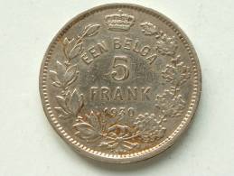 1930 - 5 Frank / Een Belga - Morin 383b ( For Grade, Please See Photo ) !! - 5 Francs & 1 Belga