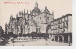 (CPA1114) SEGOVIA . LA CATEDRAL Y LA PLAZA MAYOR - Segovia