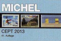 MlCHEL Briefmarken Katalog CEPT 2013 Neu 52€ Mit Jahrgangstabelle Von Europa Vorläufer NATO EFTA KSZE Symphatie-Ausgaben - Otros & Sin Clasificación