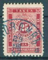 30K66 Michel # 8 IA - 29.VIII.1887 - 25 St. FIRST DAY Postage Due , Portomarken Taxe  Bulgaria Bulgarie Bulgarien USED - Postage Due