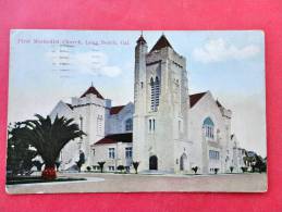 - California > Long Beach First Methodist Church  ---   Cancel  Circa 1910  Ref  731 - Long Beach