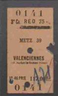 Ticket De Train:  METZ  à  VALENCIENNES.   14/01/1948 - Europe