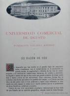 LIBRO ANTIGUO UNIVERSIDAD DE DEUSTO VIZCAYA AÑO 1922 CON MAPA,PLANO FUNDACION AGUIRRE RARO LIBRO A  LIBRO ANTIGUO UNIVER - Ciencias, Manuales, Oficios