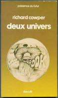 PRESENCE-DU-FUTUR  N° 223 " DEUX UNIVERS " RICHARD-COOPER DE 1976 - Présence Du Futur