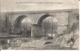 Cpa, Argenton-Chateau (Deux-Sèvres), Le Pont Ciron Sur L'Argenton - Argenton Chateau