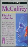 PRESSES-POCKET N° 5392 " HISTOIRE DE NERILKA " ANNE-McCAFFREY DE 1993 - Presses Pocket