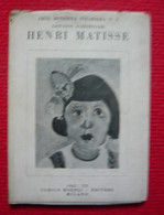 Henri Matisse. Arte Moderna Straniera N.3.Serie A - Pittori N.2. Terza Edizione 34 Tavole - Libri Antichi