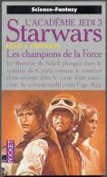 PRESSES-POCKET N° 5643 " LES CHAMPIONS DE LA FORCE " STAR-WARS DE 1997 - Presses Pocket