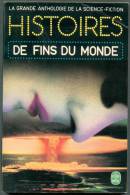 ANTHOLOGIE DE LA S-F " HISTOIRES DE FINS DU MONDE " LIVRE DE POCHE N° 3767 AVEC 409 PAGES - Livre De Poche