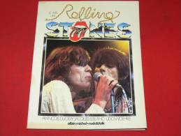 ROLLING STONES  BIOGRAPHIE DEPUIS 1963 AVEC  400 PHOTOS ET DISCOGRAPHIE EDIT ALBIN MICHEL ROCK&FOLK EN 1978 - Musica