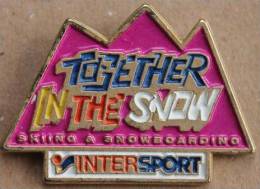 TOGETHER IN THE SNOW - TOUS ENSEMBLE A LA NEIGE - INTERSPORT - SKIING & SNOWBOARDING    - 3 - Sport Invernali