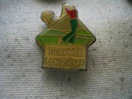 Pin´s Golf, Trophée Lancome - Golf