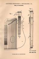 Original Patentschrift - G. Böhnhardt In Mühlhausen I. Th., 1902 , Schlag- Und Streichzither , Zither !!! - Instruments De Musique