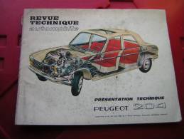 REVUE TECHNIQUE AUTOMOBILE PRESENTATION TECHNIQUE PEUGEOT 204 SUPPLEMENT AU N° 229 MAI 1965 DE LA REVUE TECHNIQUE AUTOMO - Auto