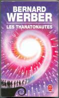 LIVRE DE POCHE S-F N° 13922 " LES THANATONAUTES " BERNARD-WERBER - Livre De Poche