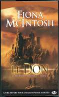 " LE DON-LE DERNIER SOUFFLE TOME-1  " FIONA-McINTOSH   MILADY-BRAGELONNE  AVEC 666 PAGES - Bragelonne